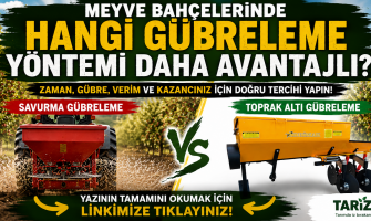 Meyve Bahçelerinde Savurma Gübreleme mi, Toprak Altı Gübreleme mi? Hangisi Daha Avantajlı?